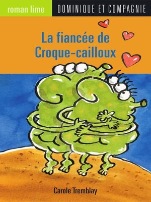 cover image of La fiancée de Croque-cailloux
